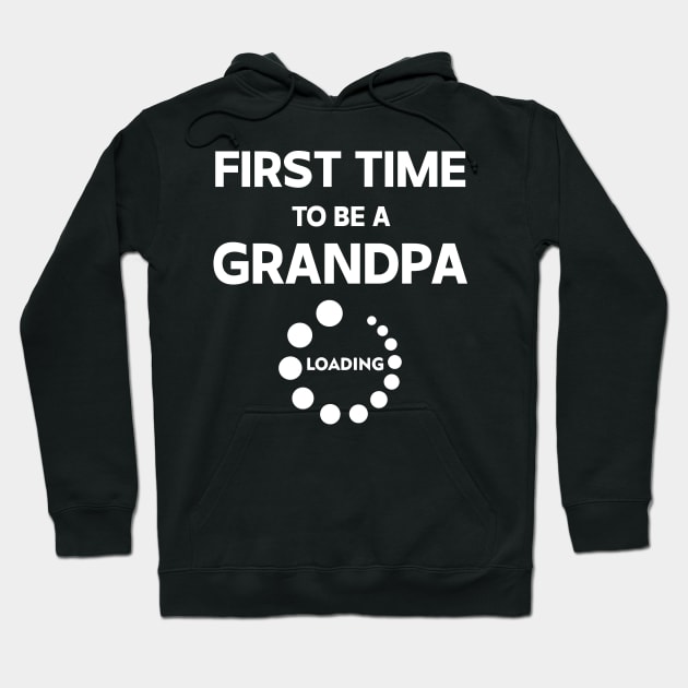 First Time Grandpa New Grandfather Hoodie by Daphne R. Ellington